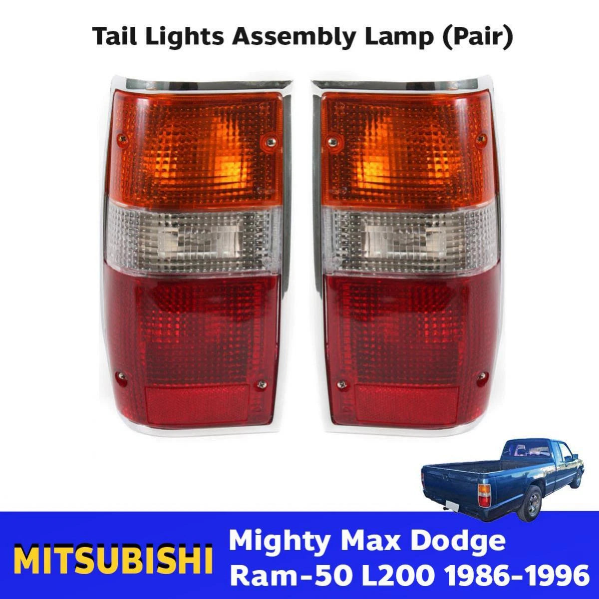 Tail Light Rear Lamp Chrome Pair Fits Mitsubishi L200 Triton Pickup 1986-96 D06