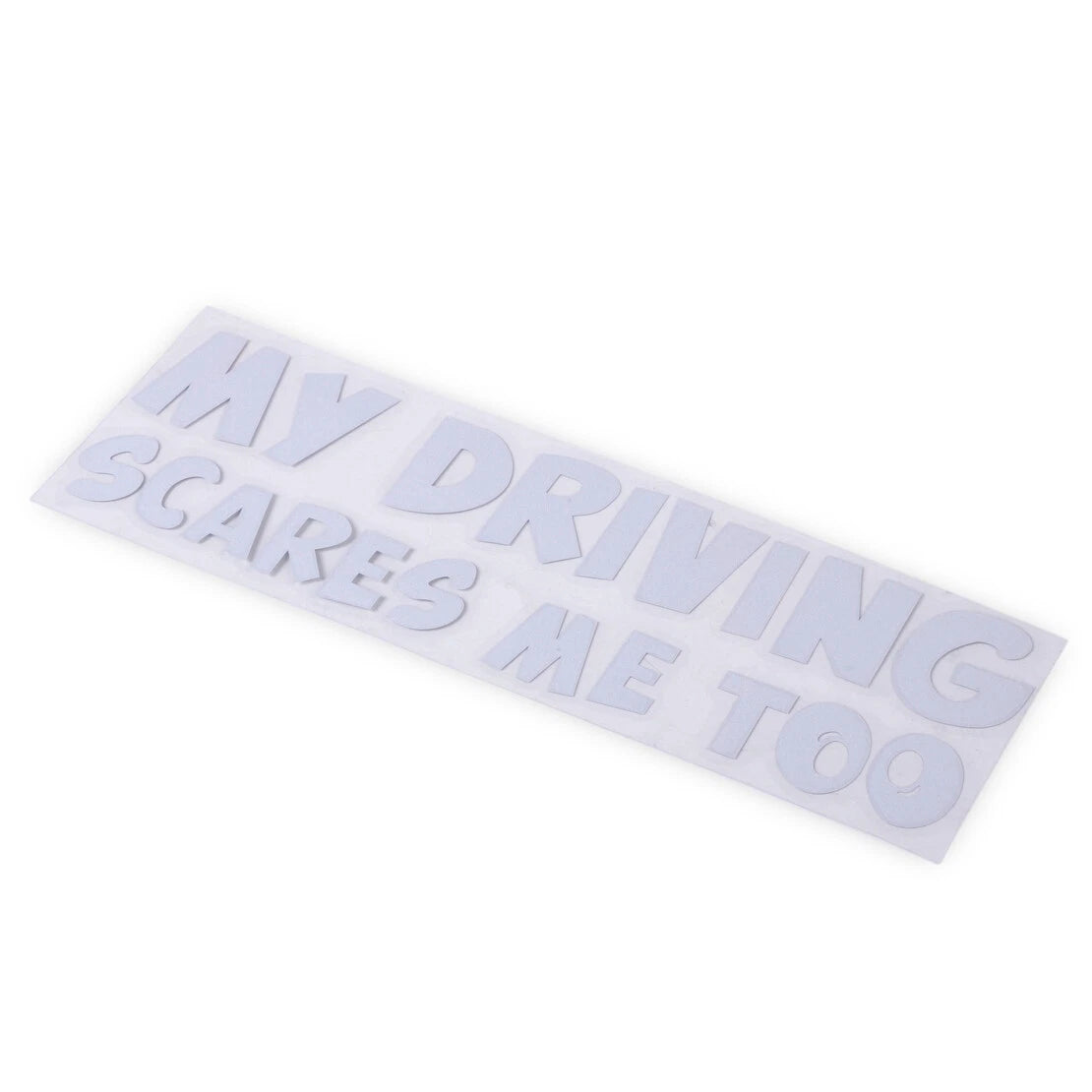 Funny My Driving Scares Me Too Car Sticker Decal for JDM Van