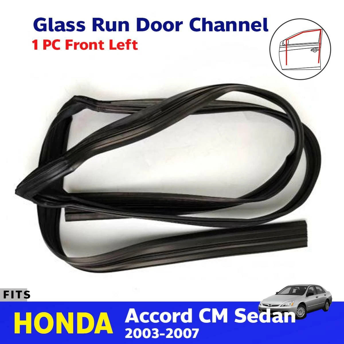 Glass Run Door Channel Rubber Front Left Fits Honda Accord CM5 Sedan 2003-05