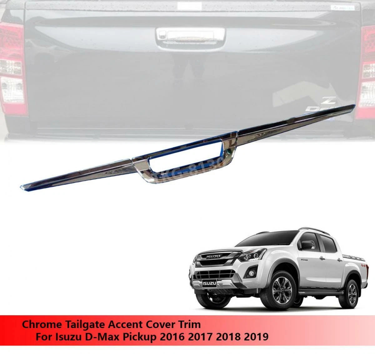 Chrome Tailgate Accent Cover for Isuzu D-Max (2016-2019)