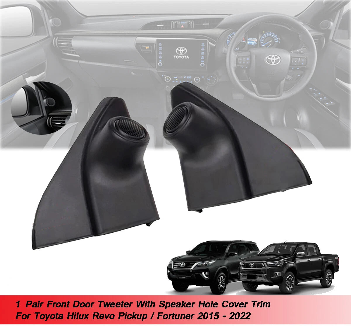 Tweeter Speaker Hole Cover Trim for Toyota Hilux Revo, Fortuner (2015-2022)