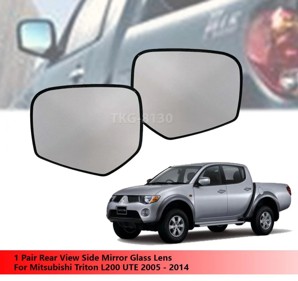 Side Mirror Glass Lens for Mitsubishi Triton L200 UTE (2005-2014)