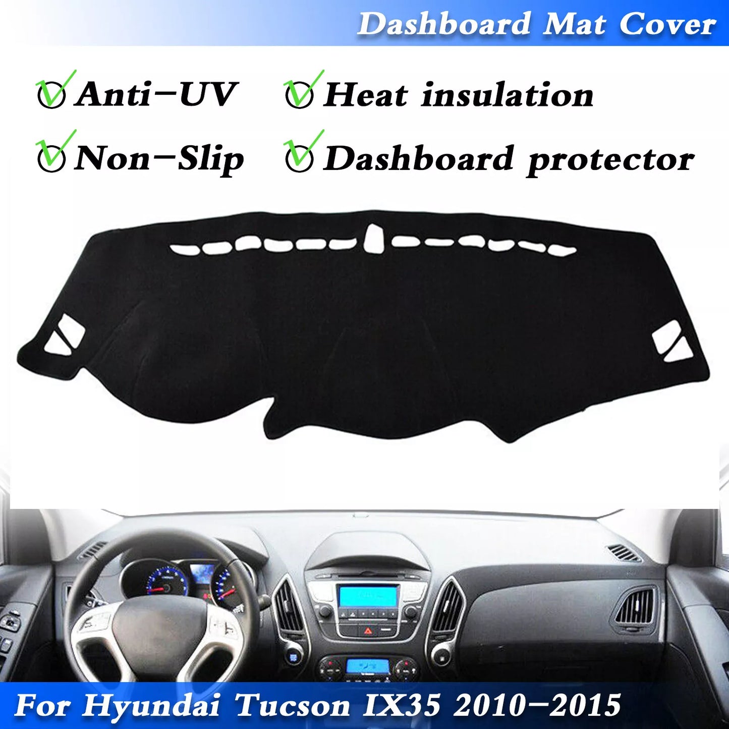 Dashboard Cover for Hyundai Tucson ix35 (2010-2015)