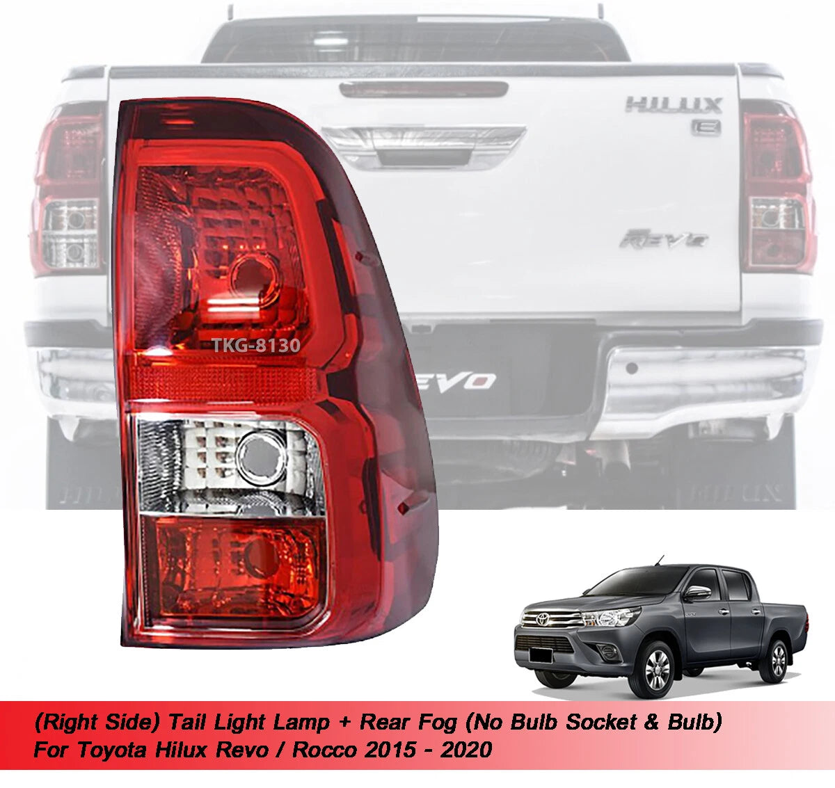 RH Tail Light for Toyota Hilux 1kd(2015-2019)