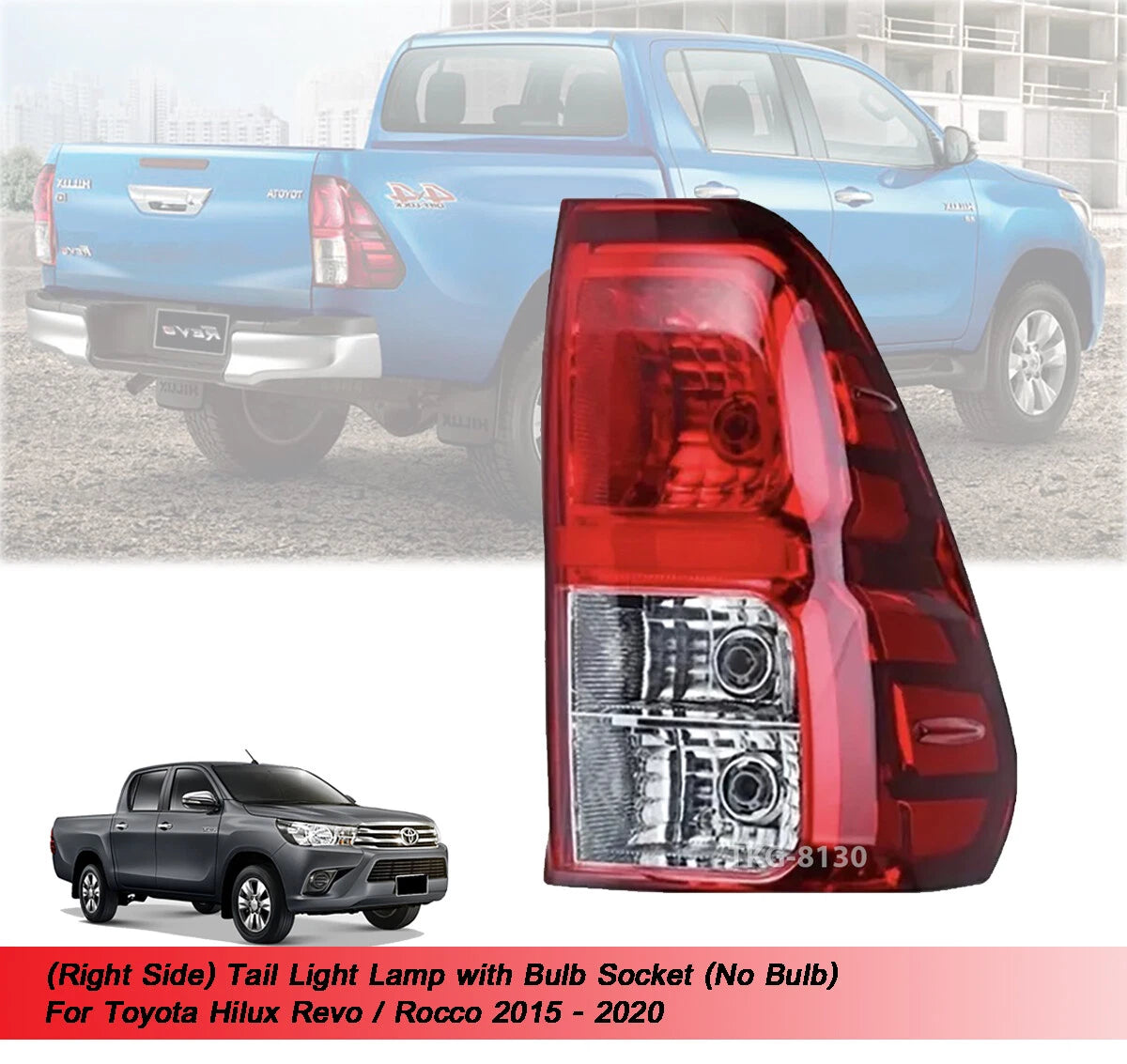 RH Tail Light w Bulb Socket for Toyota Hilux 1kd(2015-2020)