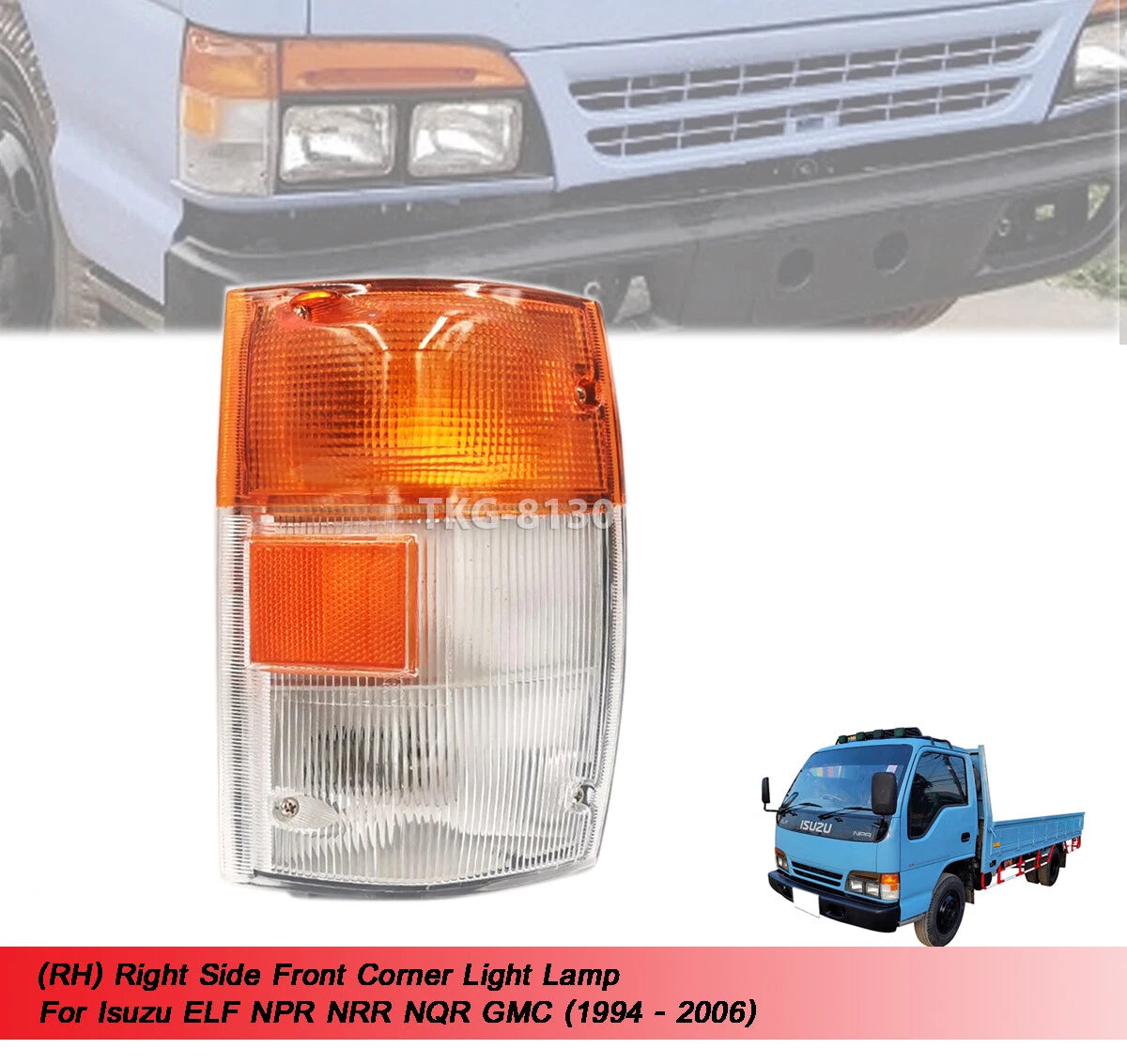 12V Corner Light for Isuzu ELF NPR NRR NQR GMC (1994-2006)