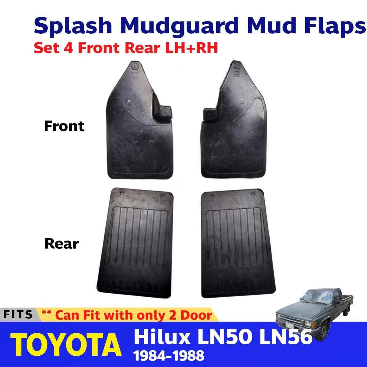 Mud Splash Guard Rubber Set 4 Fits Toyota Hilux LN50 LN56 UTE Pickup 1984-88 D06