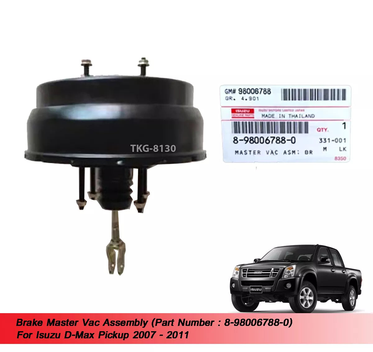 Brake Master Vacuum for Isuzu D-Max (2007-2011)