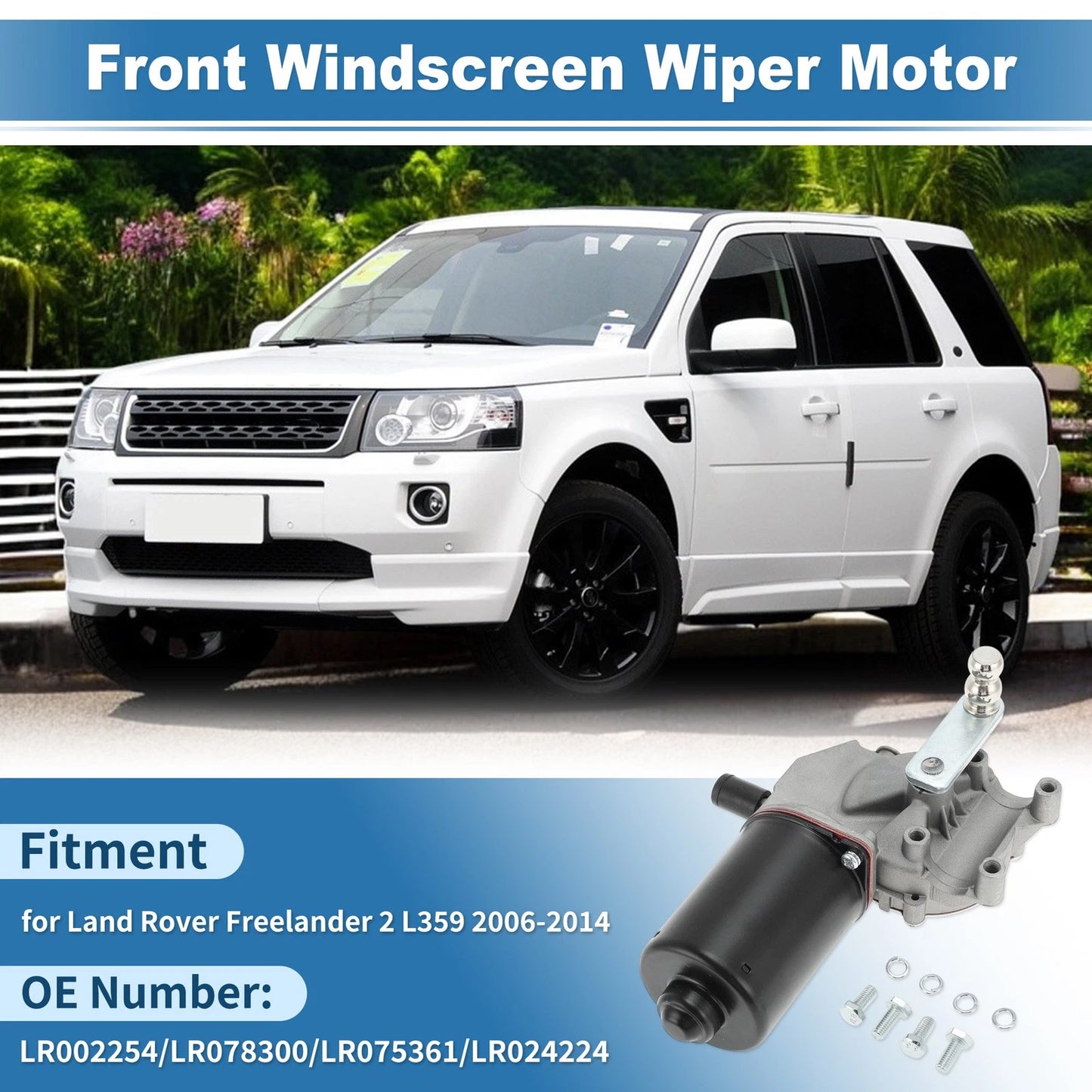 Front Windscreen Wiper Motor for Land Rover Freelander 2 (2006-2014)