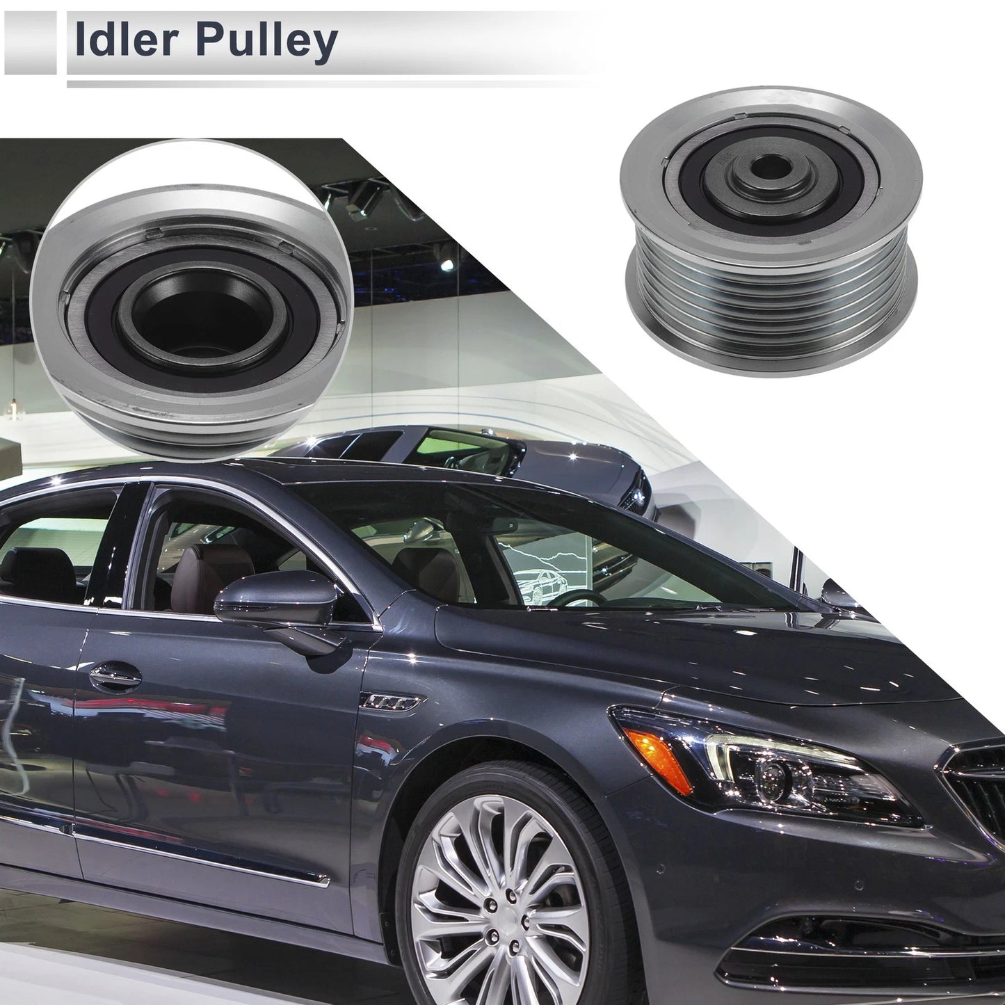 Drive Belt Idler Pulley Steel 1 x for Buick Lacrosse (2018–2019)