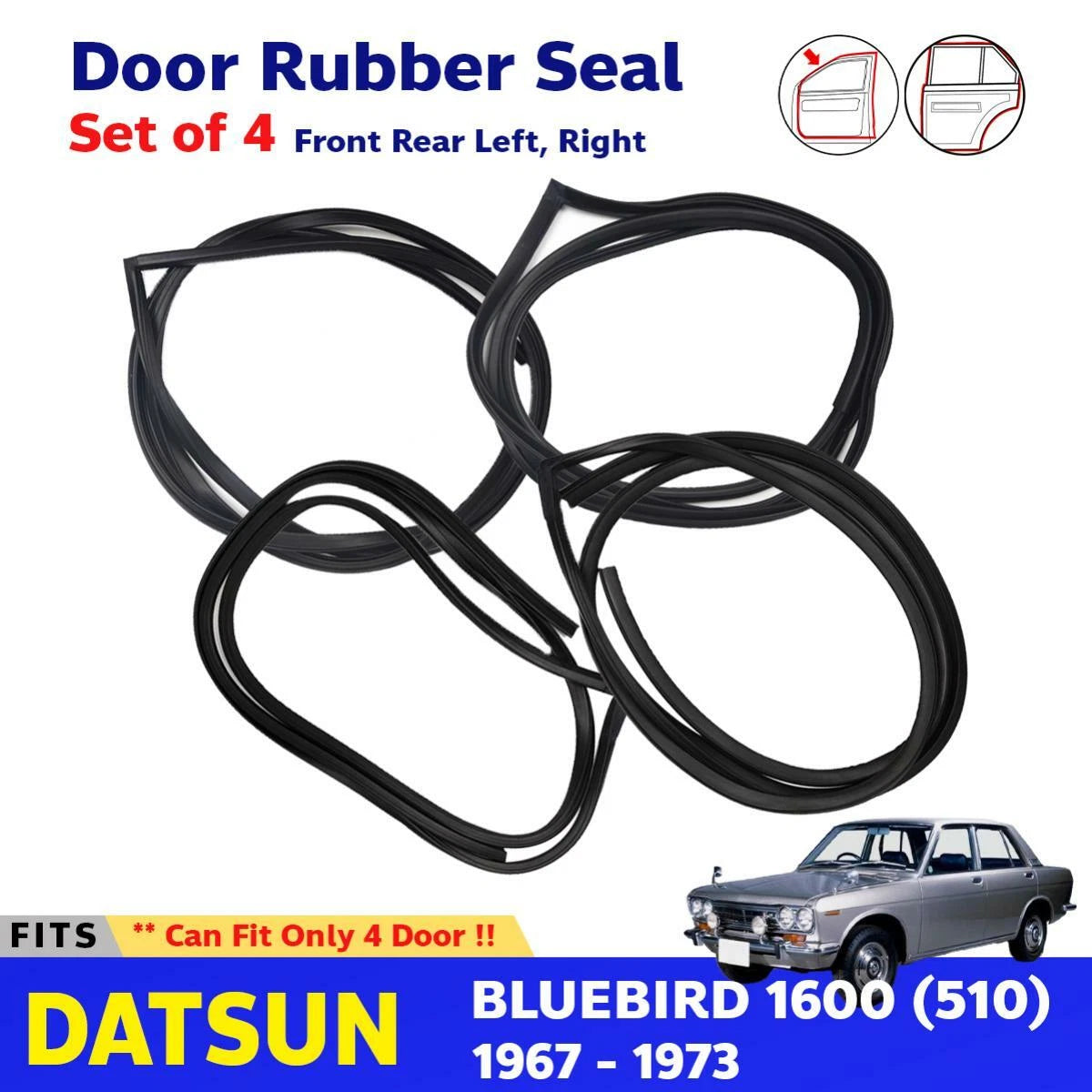 Door Rubber Weatherstrip Seal Front Rear Set 4 Fits Datsun Bluebird 510 4D Sedan