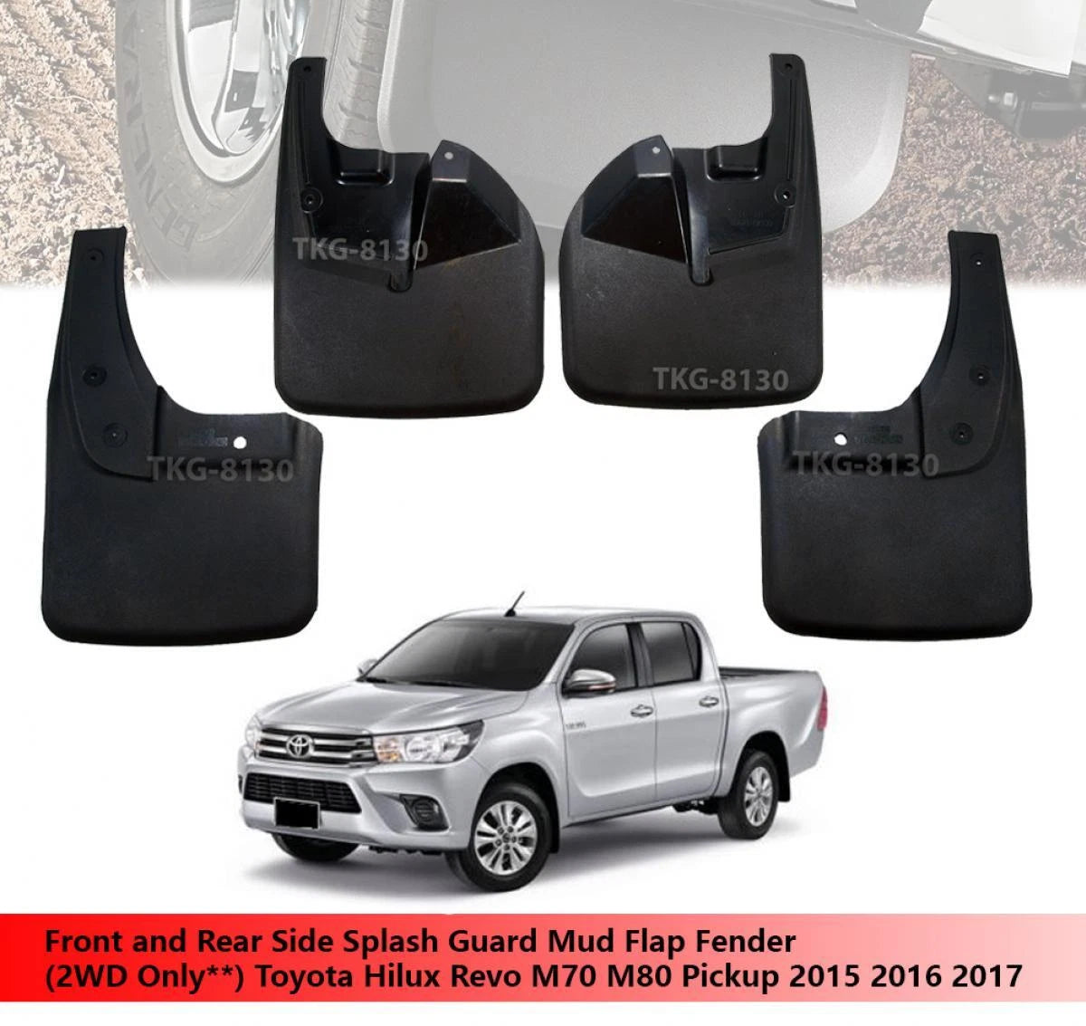 Mud Flap for Toyota Hilux Revo (2WD) 2015-2017 (2 x)