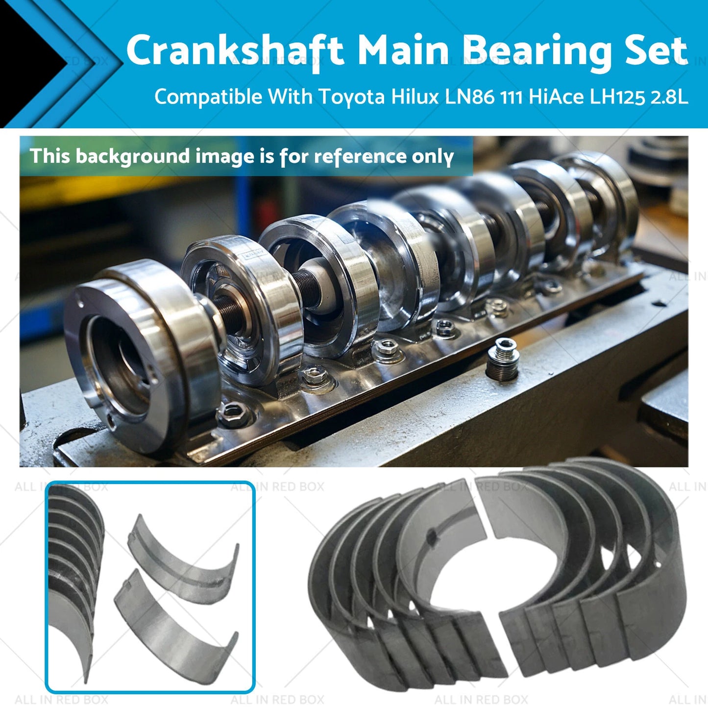 Crankshaft Main Bearing Set for Toyota Hilux LN86, HiAce LH125 2.8L (1984-1997)