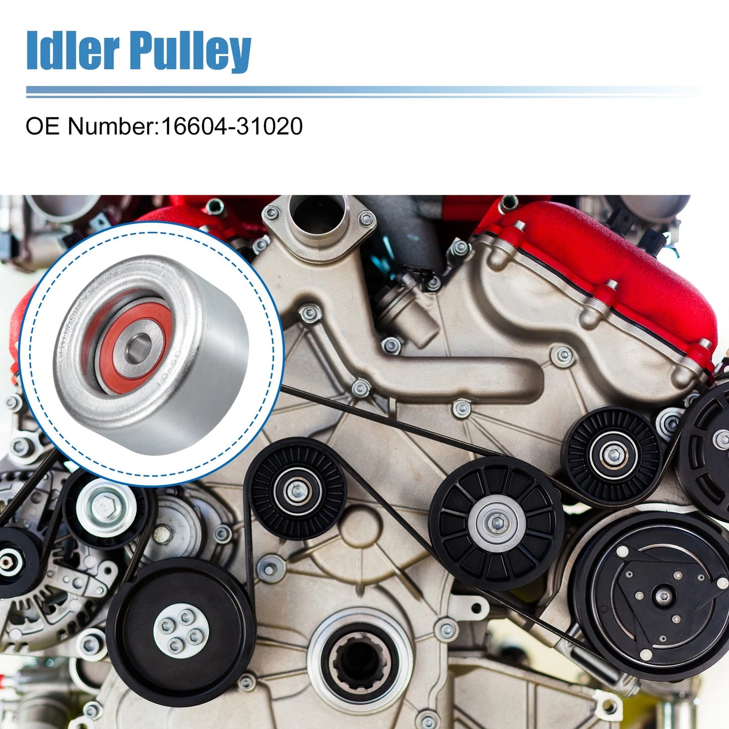 Idler Pulley for Lexus GS350/RC350, Toyota 4Runner, RAV4, Tacoma