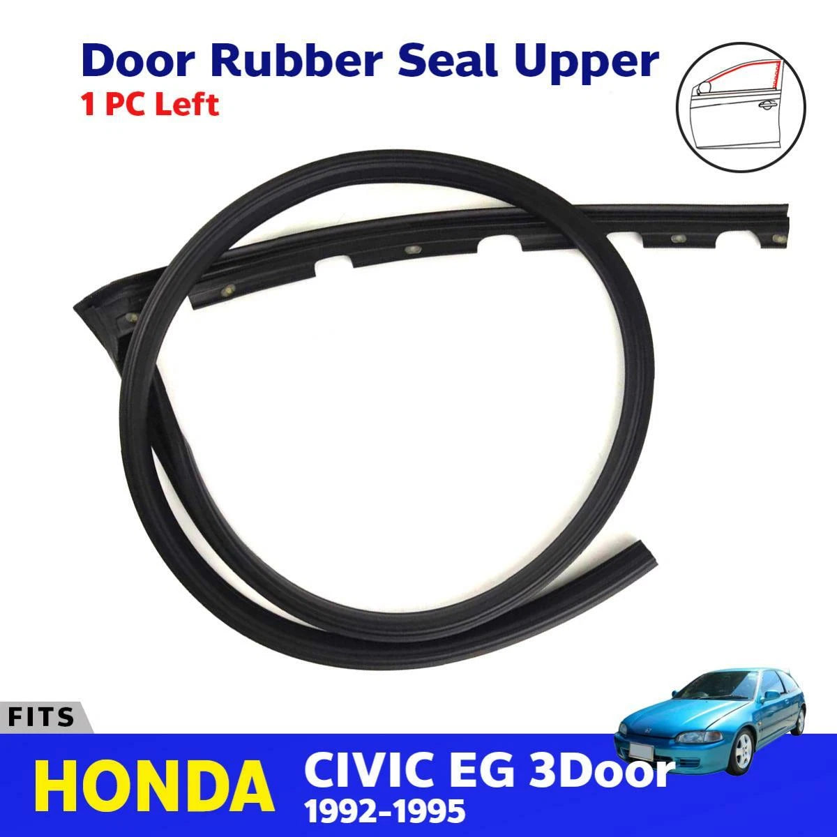 Door Rubber Seal Upper Weatherstrip LH Fits Honda Civic EG 3D Hatchback 1992-95