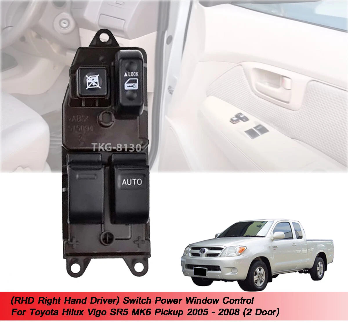 Power Window Switch for 2Dr Toyota Hilux (2005-2008)