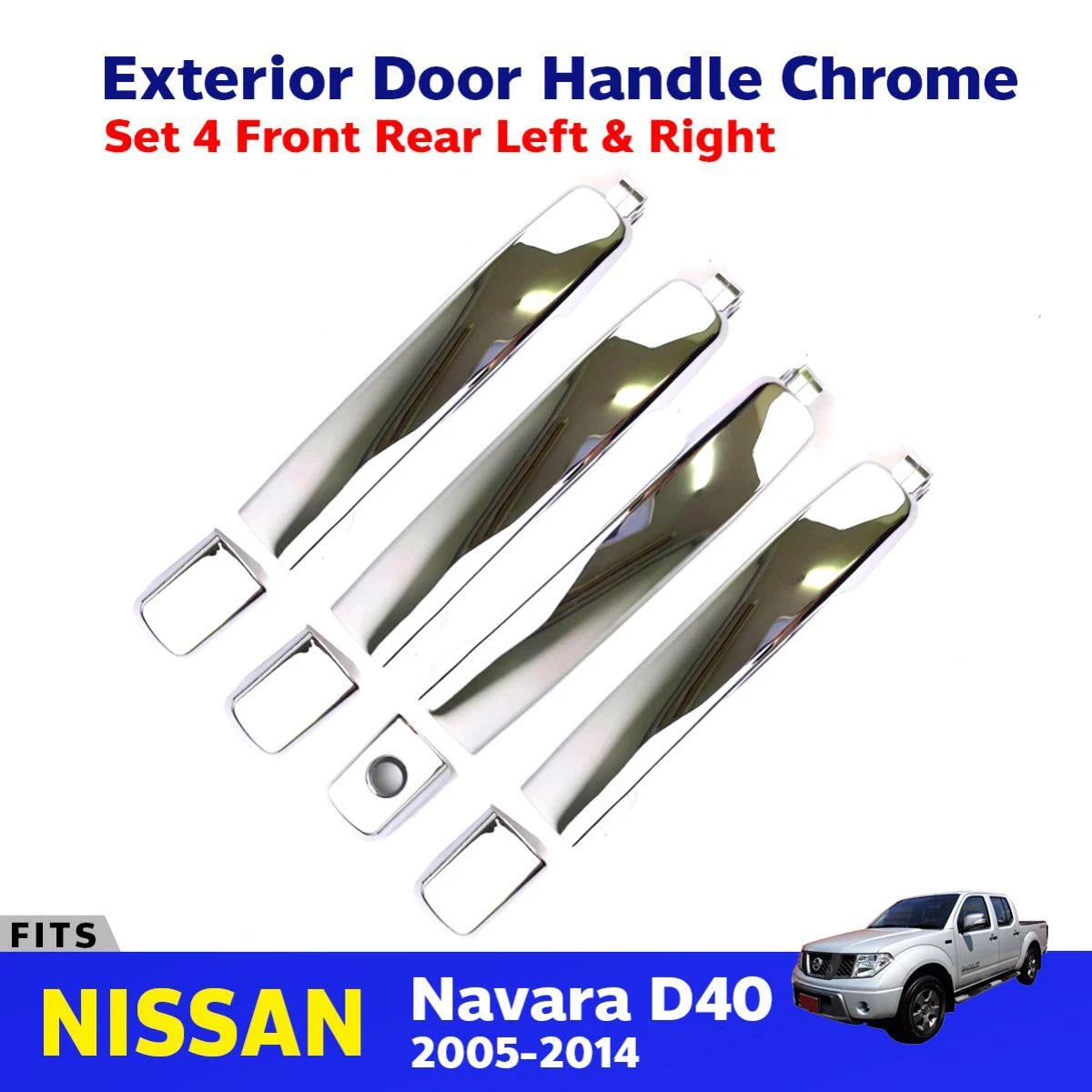 Exterior Door Handle Chrome Set 4 Fits Nissan Navara D40 4D Pickup 2005-14 D06