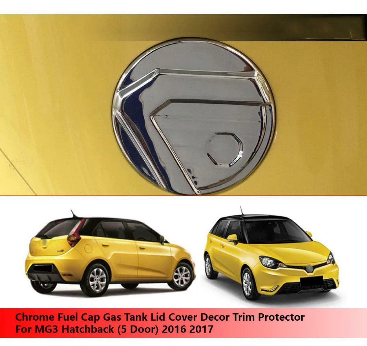 Chrome Fuel Cap Cover for MG3 MG 3 (2016-2017)