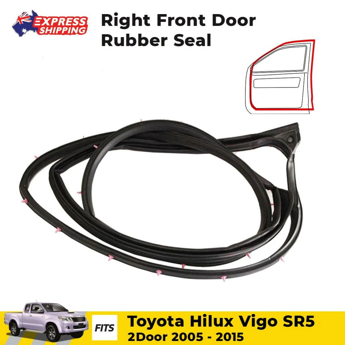 Door Rubber Weatherstrip RH Front Fits Toyota Hilux Vigo SR5 2Dr Cab 2005-15 D10