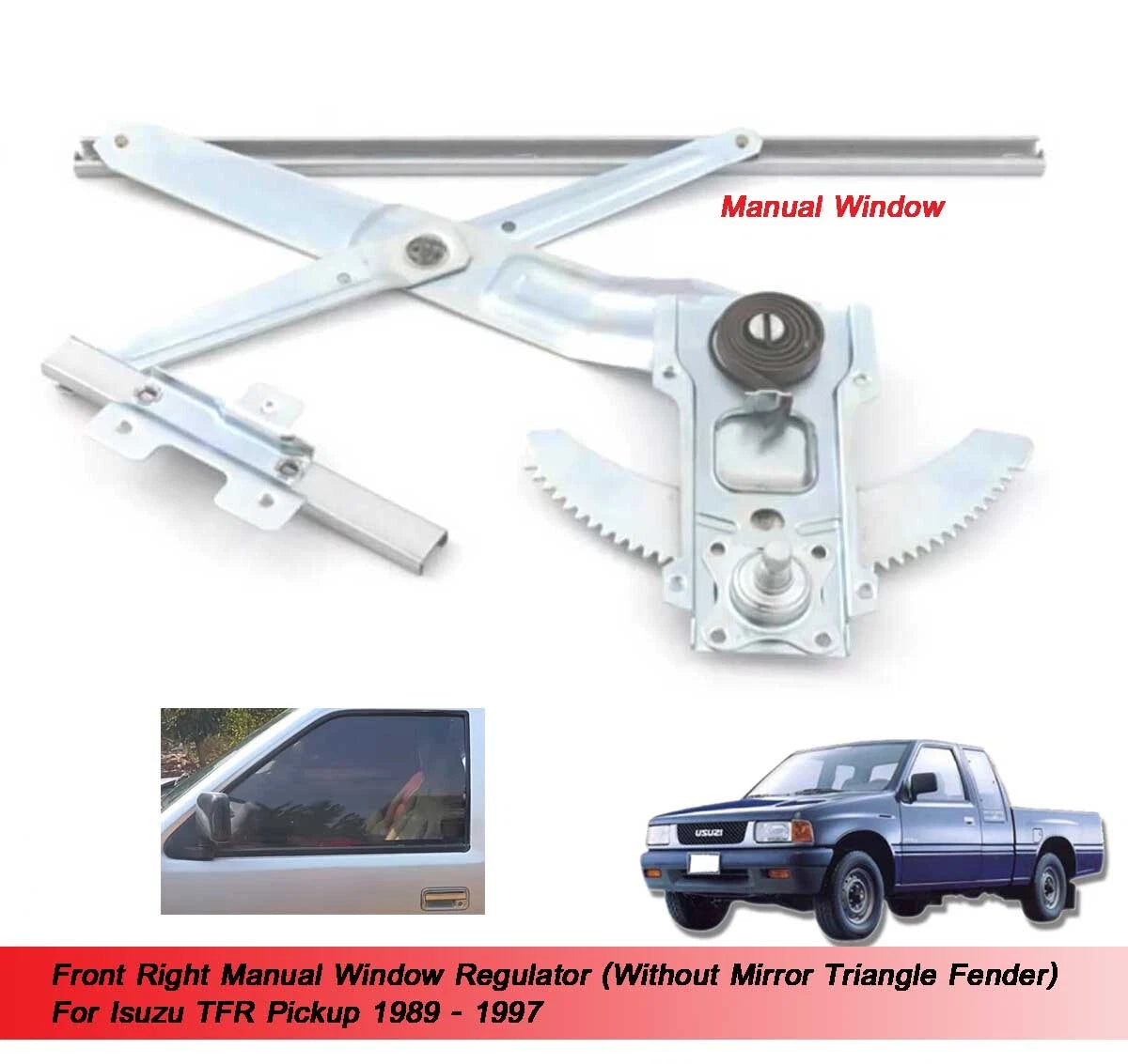 Window Regulator FR for Isuzu TFR / Holden Rodeo (1989-1997)