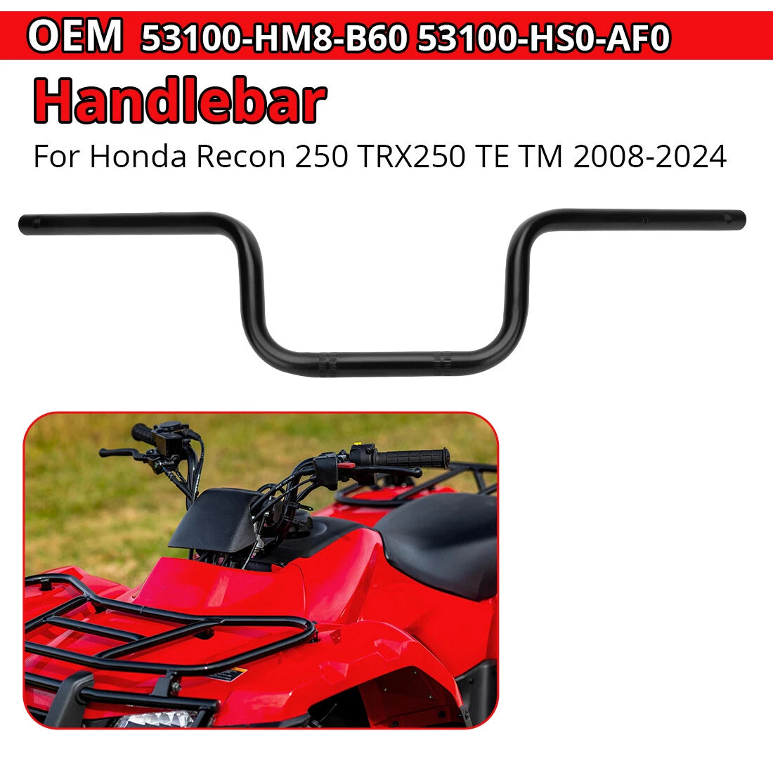 Handlebar / 2x4 / Honda Recon 250 TRX250TE ES TRX250TM (2008–2024)