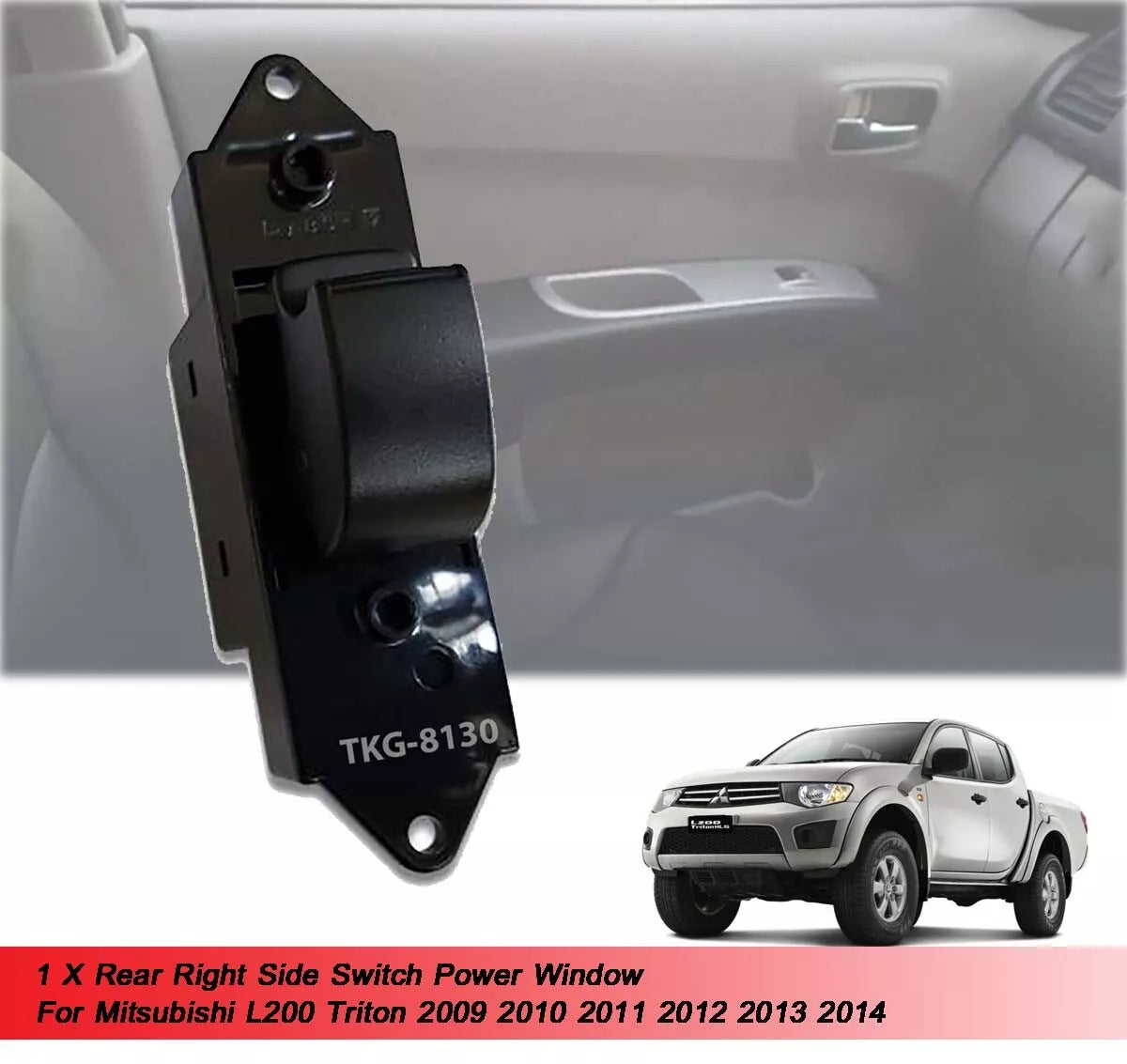 Rear Right Power Window Switch for Mitsubishi L200 Triton (2009-2014)