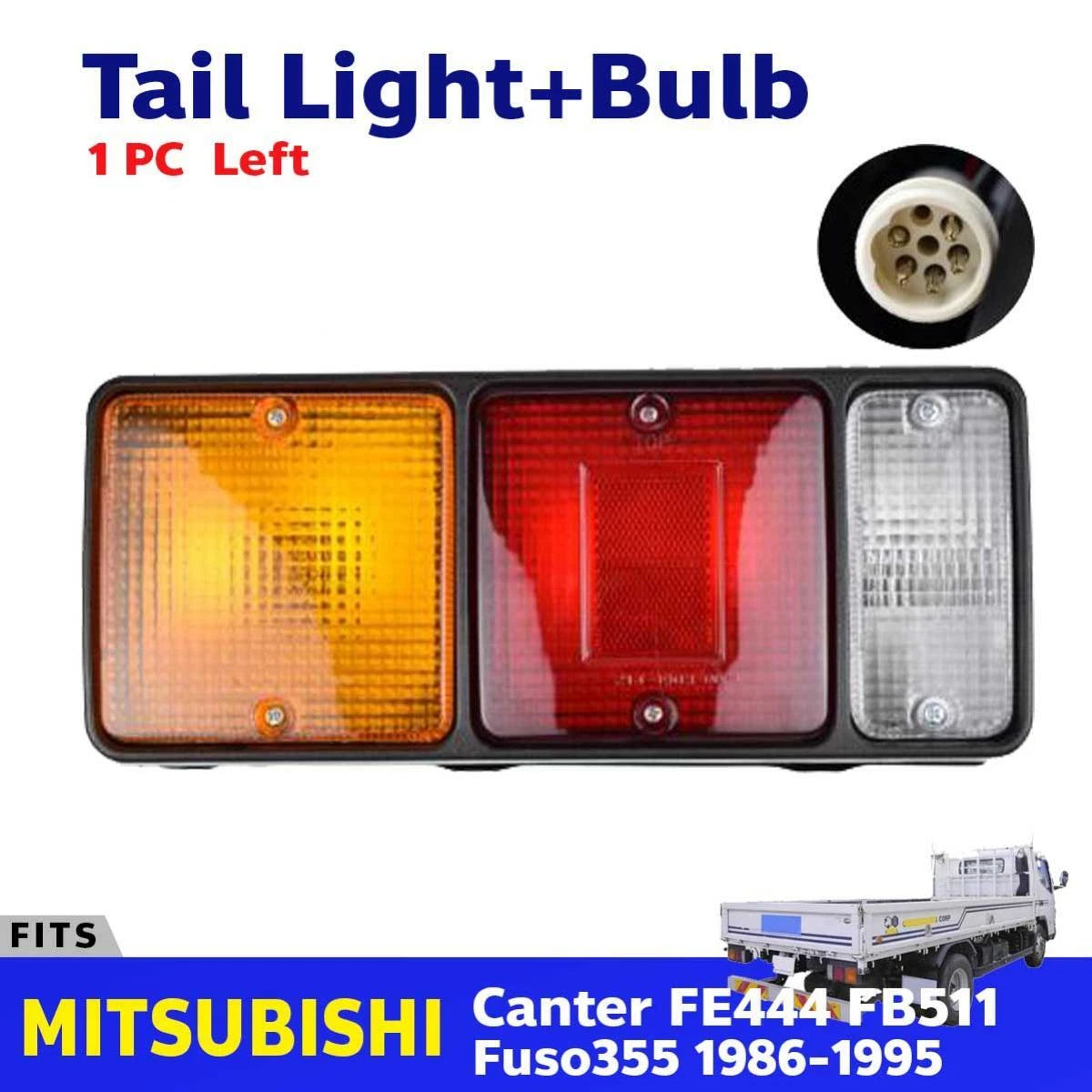 Tail Light Lamp LH Fits Mitsubishi Fuso 355 Canter Truck FE444 FB511 1986-95 D05