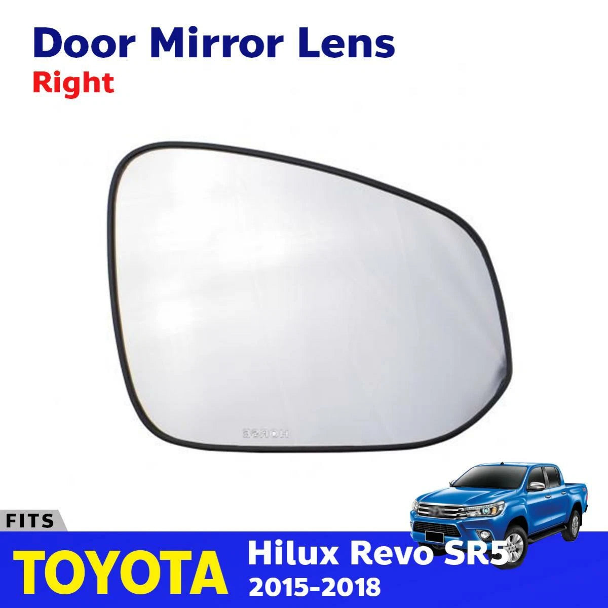 Side Mirror Glass Lens Right Fits Toyota Hilux Revo SR5 GUN125 M80 UTE 2015-19