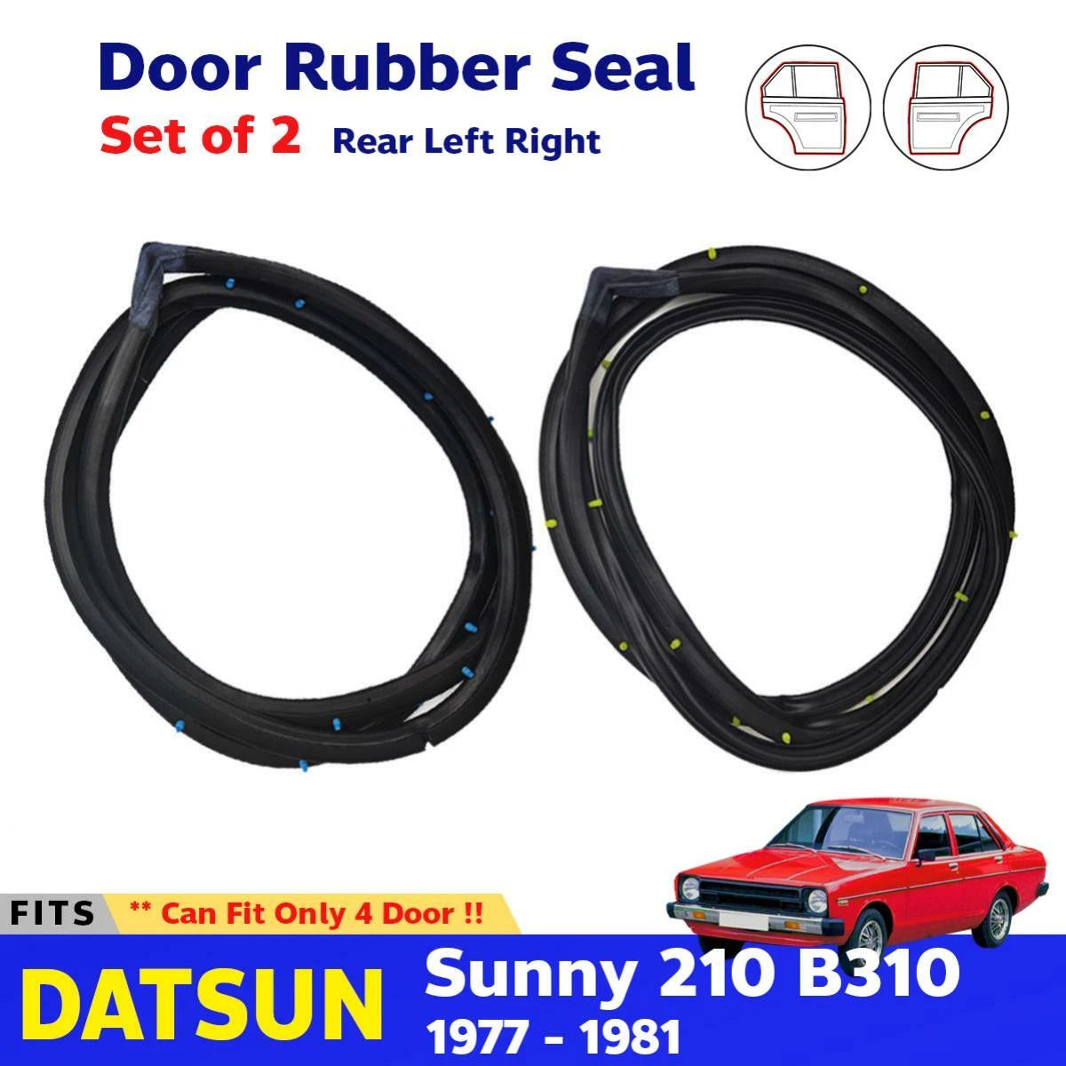 Door Rubber Weatherstrip Seal Rear LH RH Fits Datsun Sunny B310 4D Sedan 77-81