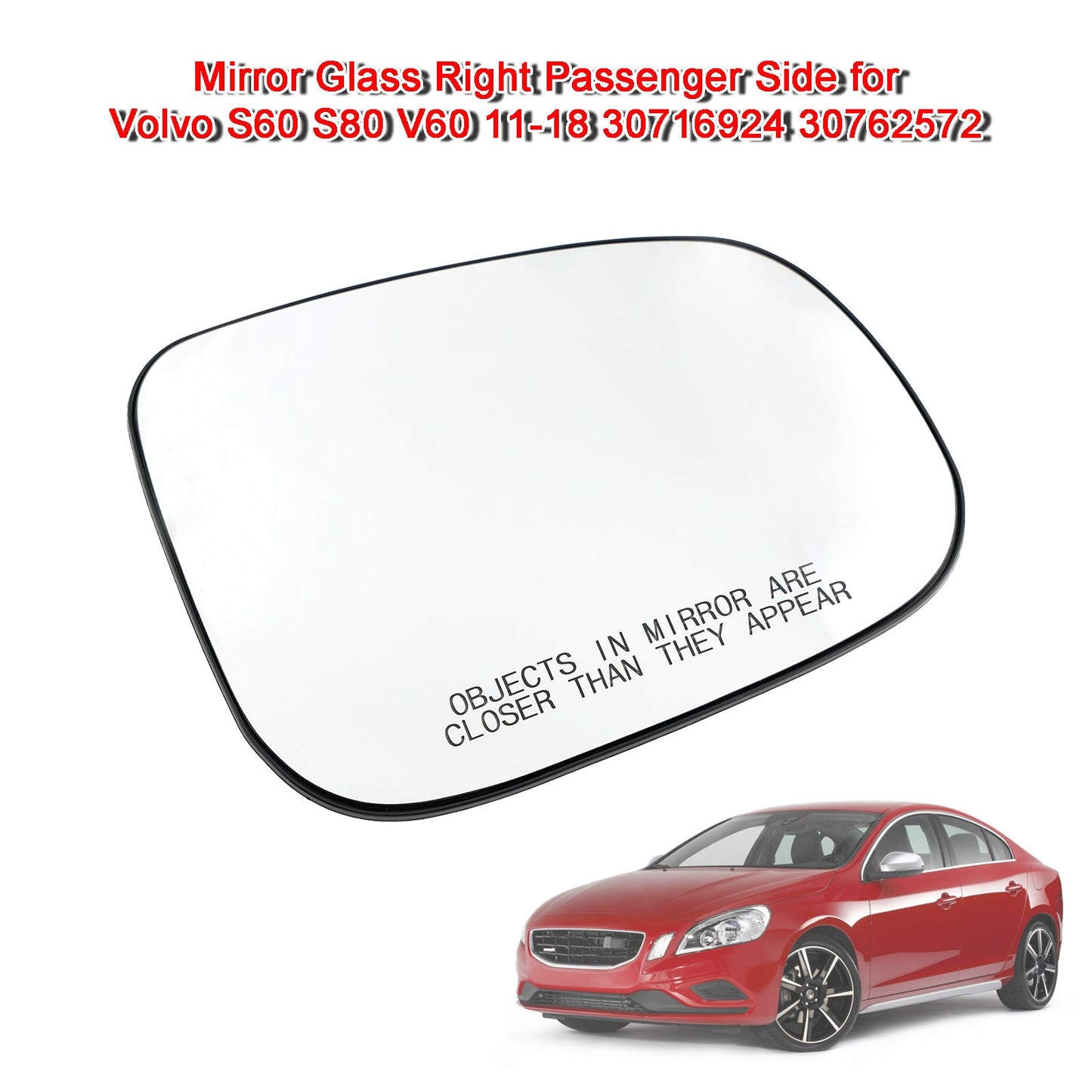 Right Passenger Side Mirror Glass for Volvo S60 S80 V60 (2011-2018)