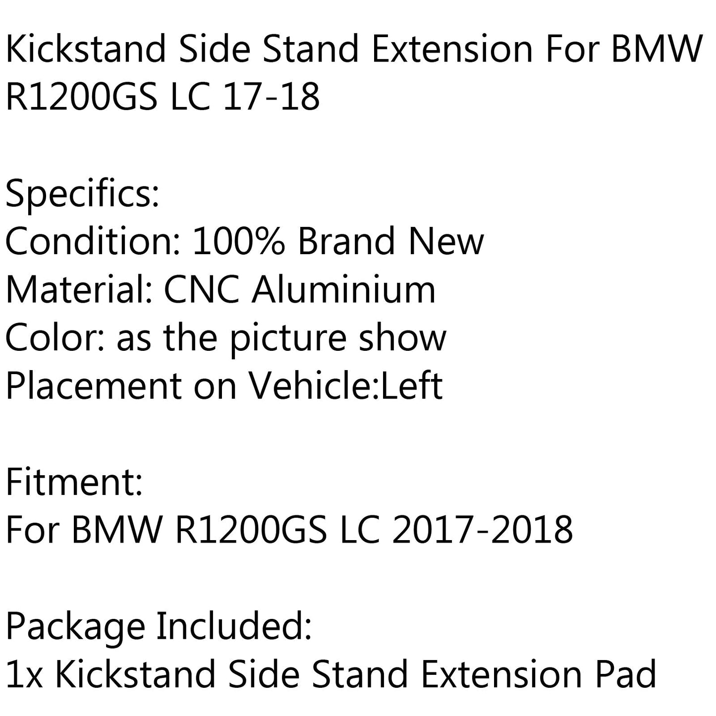 CNC Kickstand Side Stand Plate Extension Pad For BMW R1200 GS LC 2017-2018 Generic