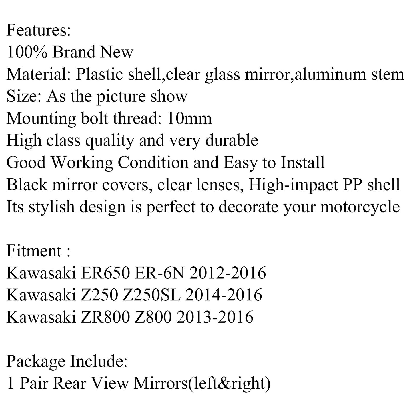 10mm Rearview Mirrors For Kawasaki ER650 ER-6N 12-16 ZR800 Z800 13-16 Z250SL Generic