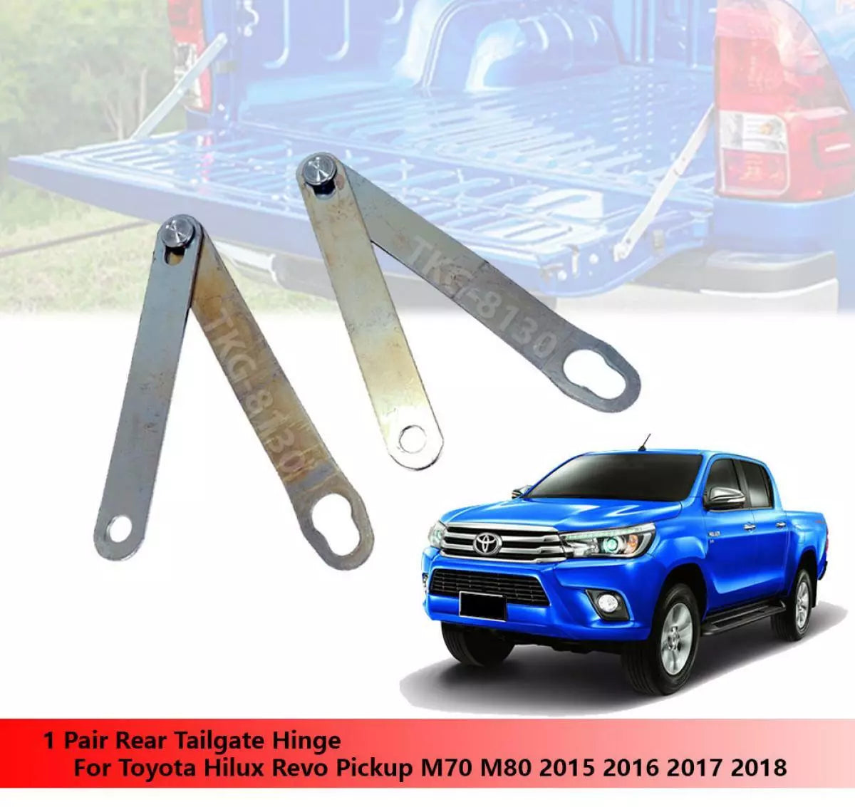 Tailgate Hinge for Toyota Hilux 1kdM70 M80 (2015-2018)