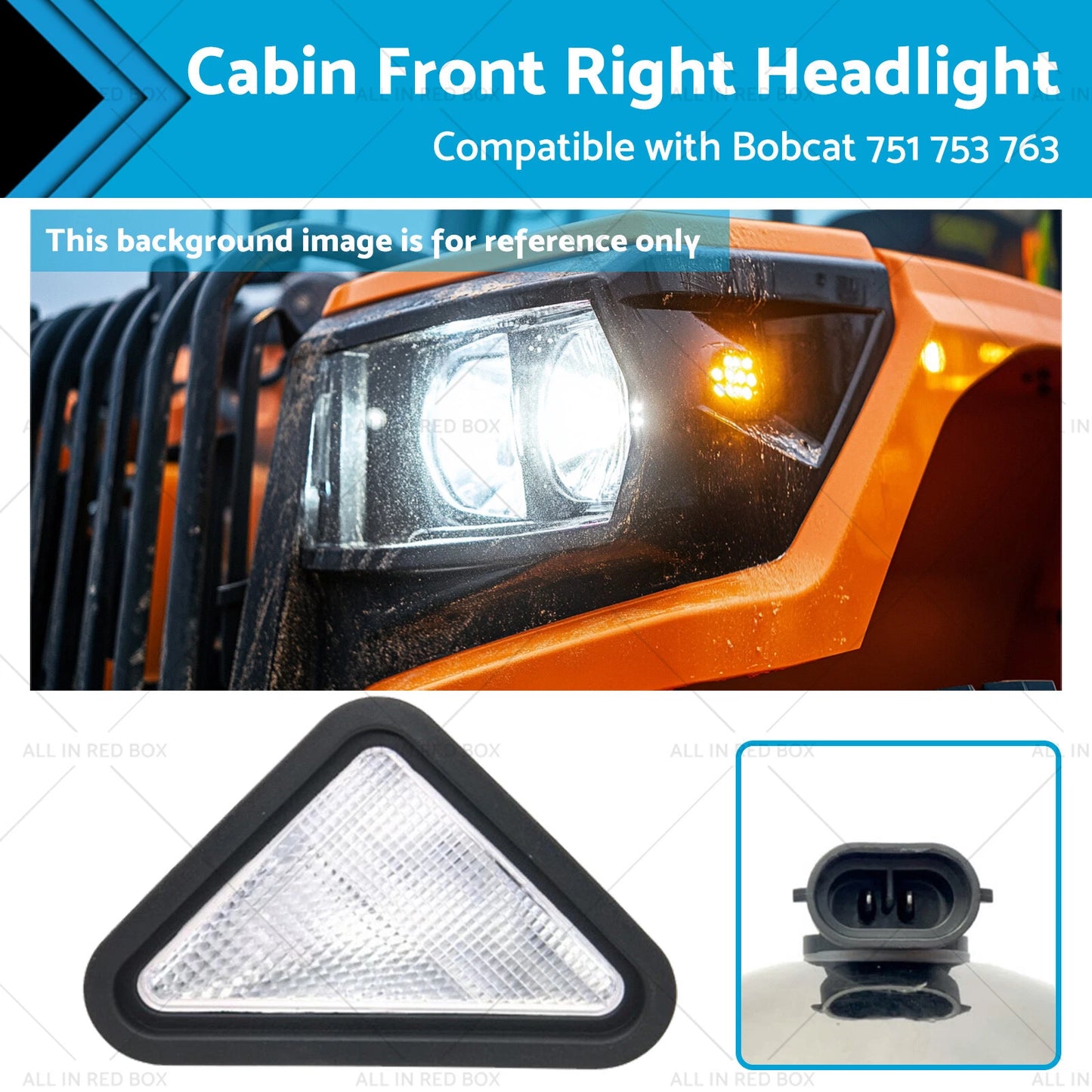 Cabin Front Right Headlight for Bobcat 751 753 763 773 775 853