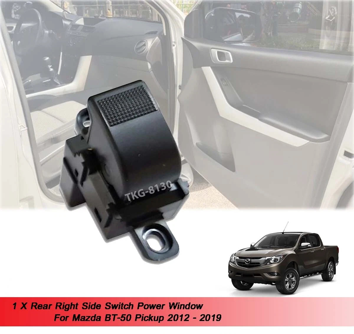 Rear Right Power Window Switch for Mazda BT-50 Ute(2012-2019)