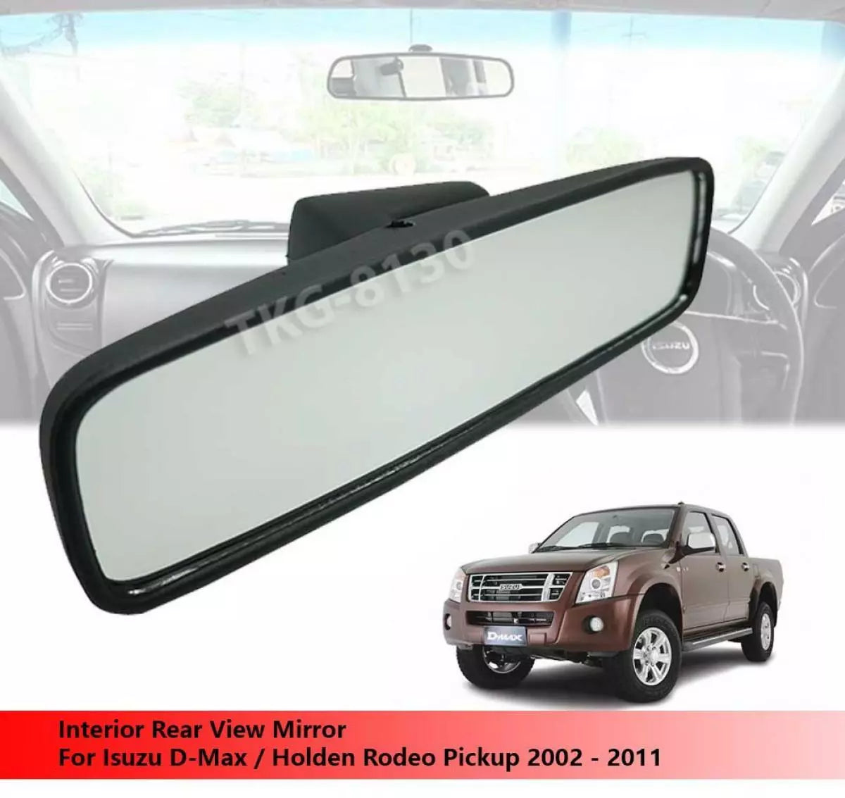 Rear View Mirror for Isuzu D-Max / Holden Rodeo (2002-2011)