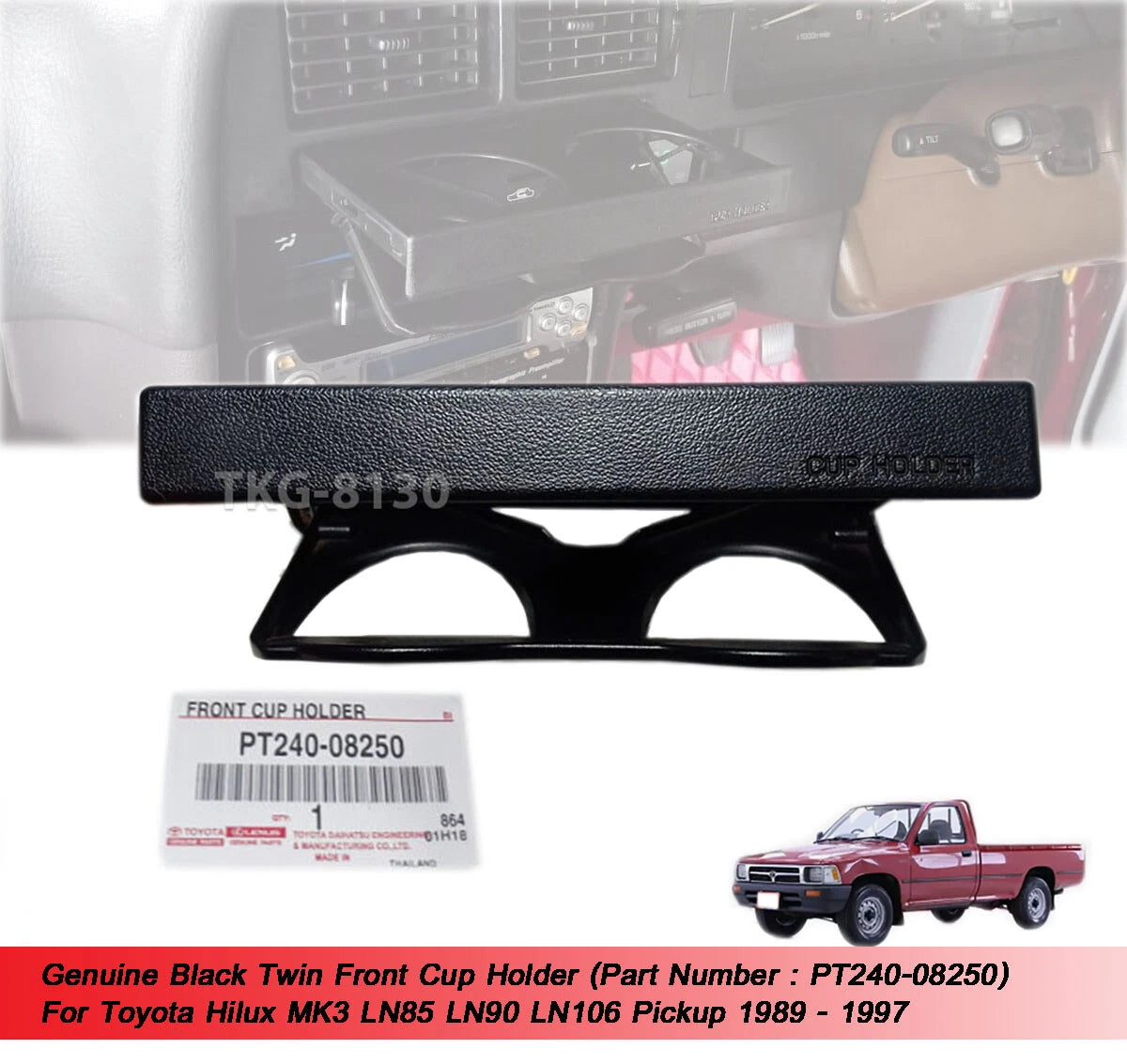 Cup Holder for Toyota Hilux MK3 LN85 LN90 LN106 (1989-1997)