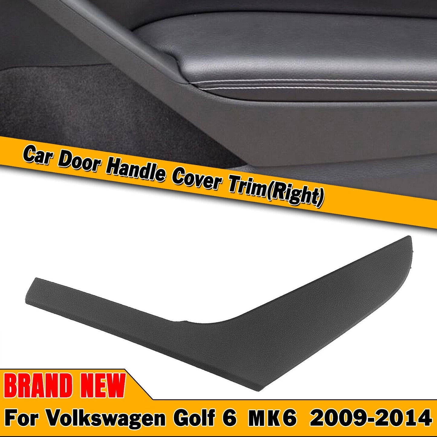 Inner Door Handle Cover for Volkswagen Golf 6 MK6 Right Side (2009-2014)