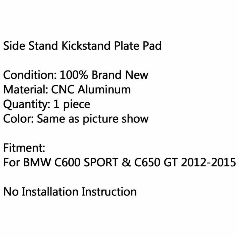 Side Pad Stand Extension Plate for 12-15 BMW C600 C650 (2012-2015)