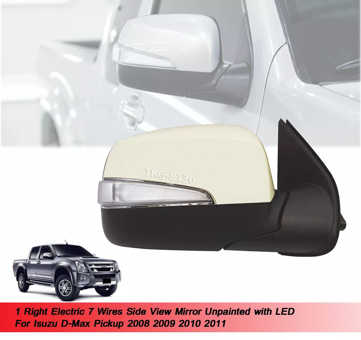 RH Side View Mirror LED for Isuzu DMax 2008-2011 (2008-2011)