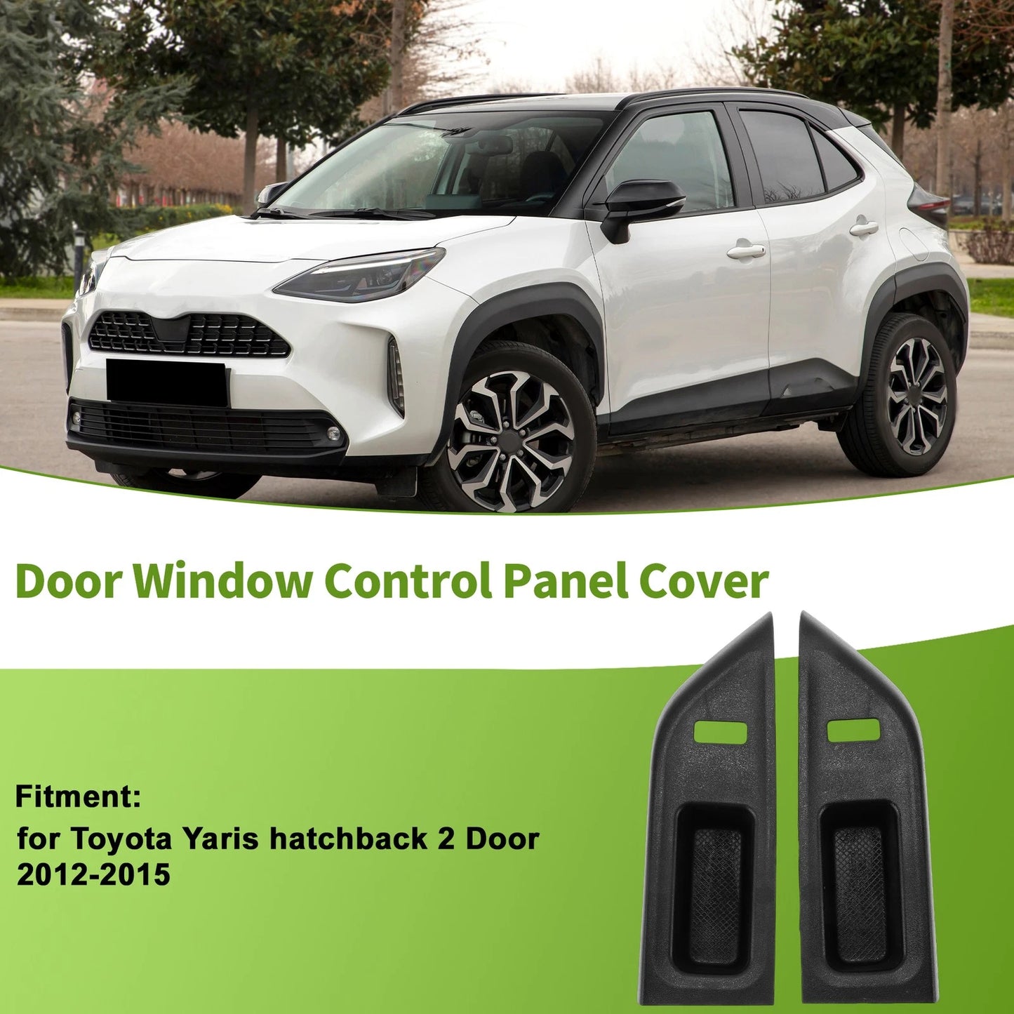 Window Switch Bezel Cover for Toyota Yaris Hatchback 2 Door (2006-2011)