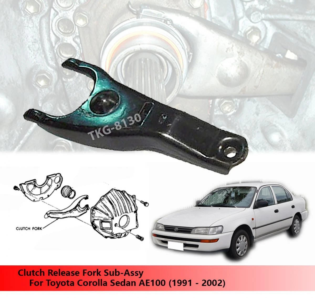 Clutch Release Fork for Toyota Corolla Sedan AE100 (1991-2002)