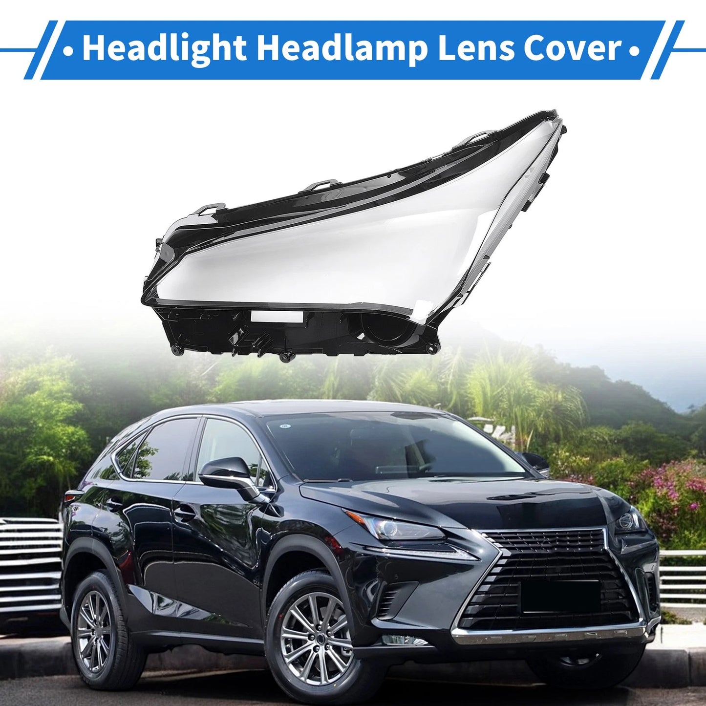 Front Left Headlight Lens Cover for Lexus NX200/NX300h (2014-2020)