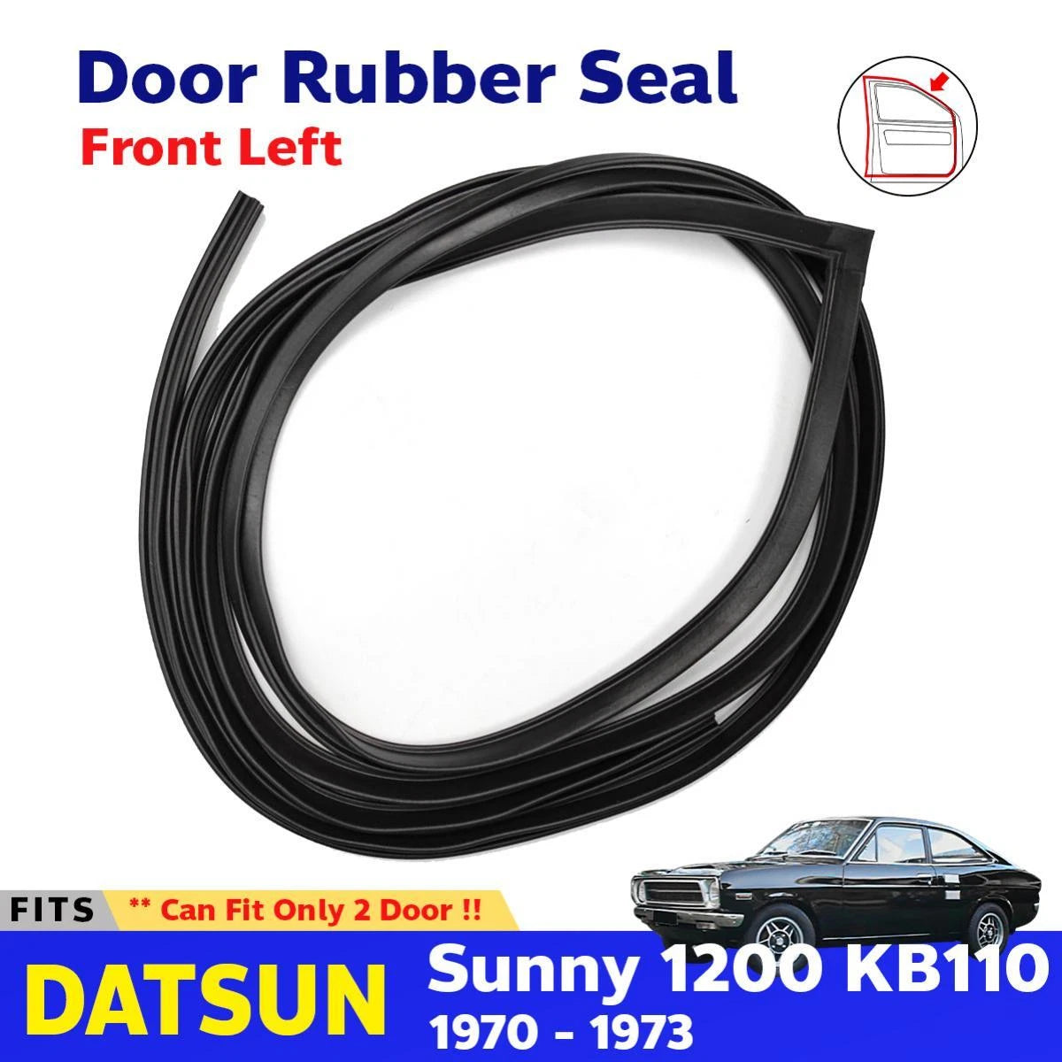 Door Rubber Weatherstrip Seal LH Fits Nissan Datsun Sunny 1200 KB110 1970-73 D09