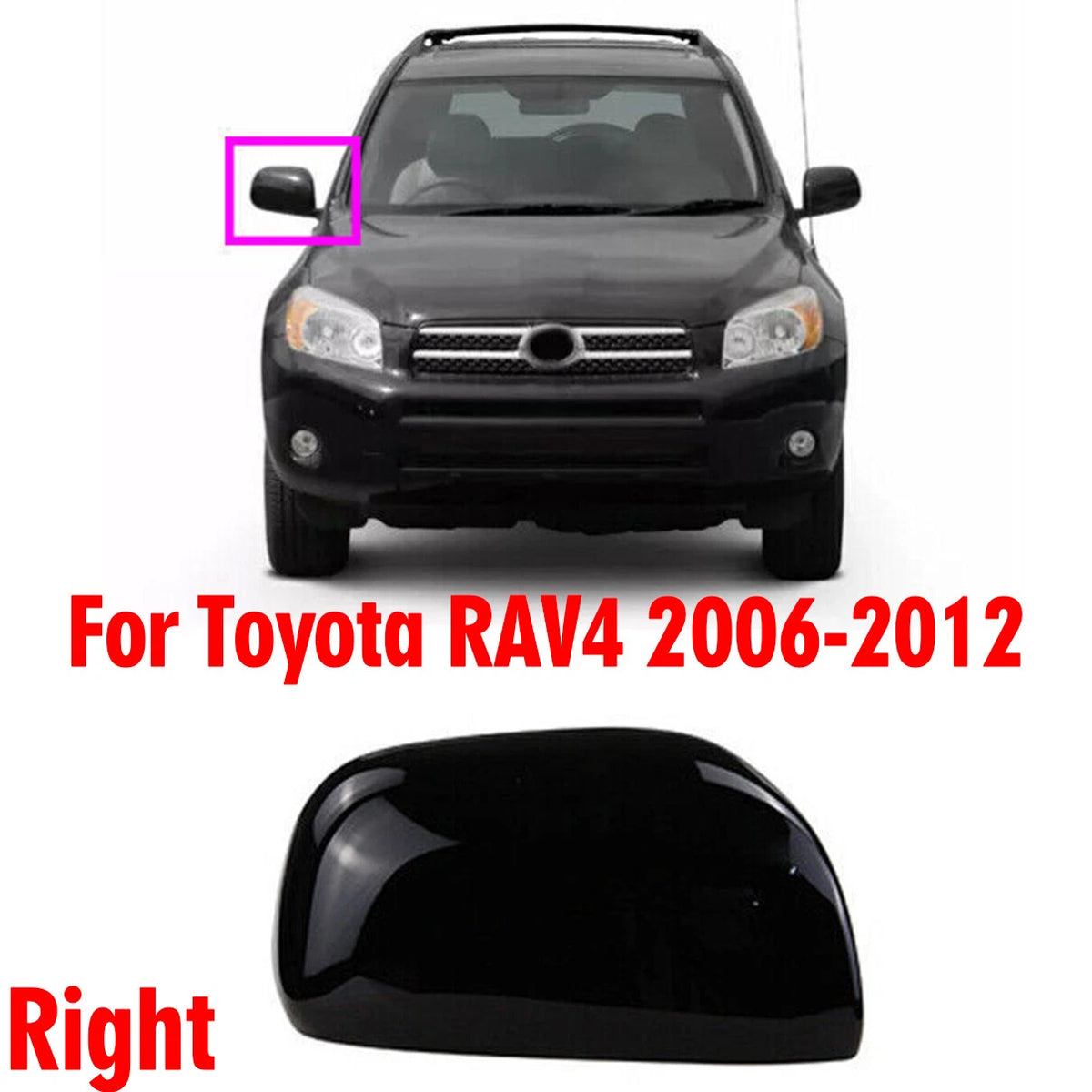 Right Side Mirror Cover Housing Trim Frame Black for Toyota RAV4 (2006–2012)