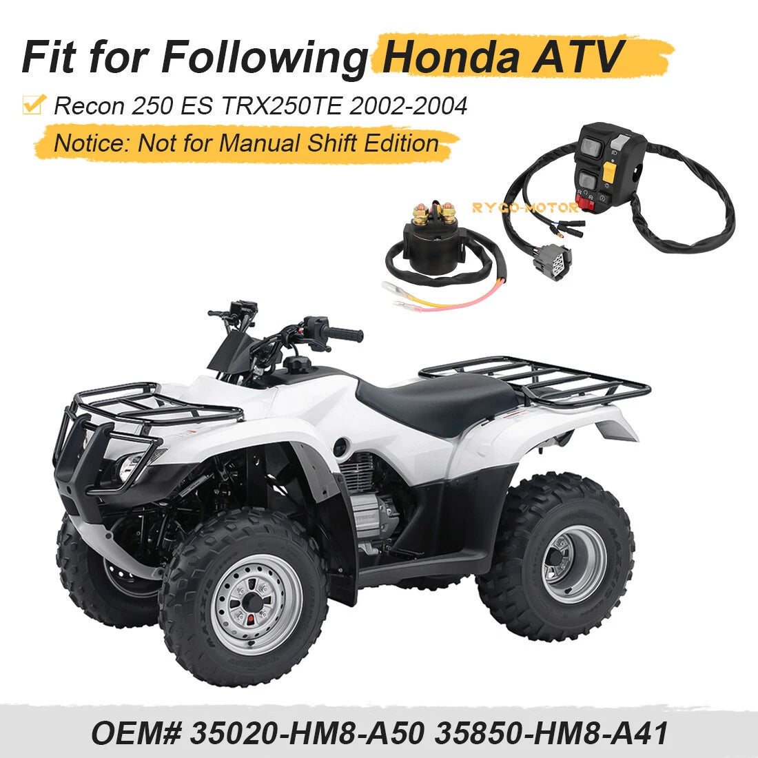Handlebar & Starter Relay Switch 2x4 for Honda Recon 250 ES (2002–2004)