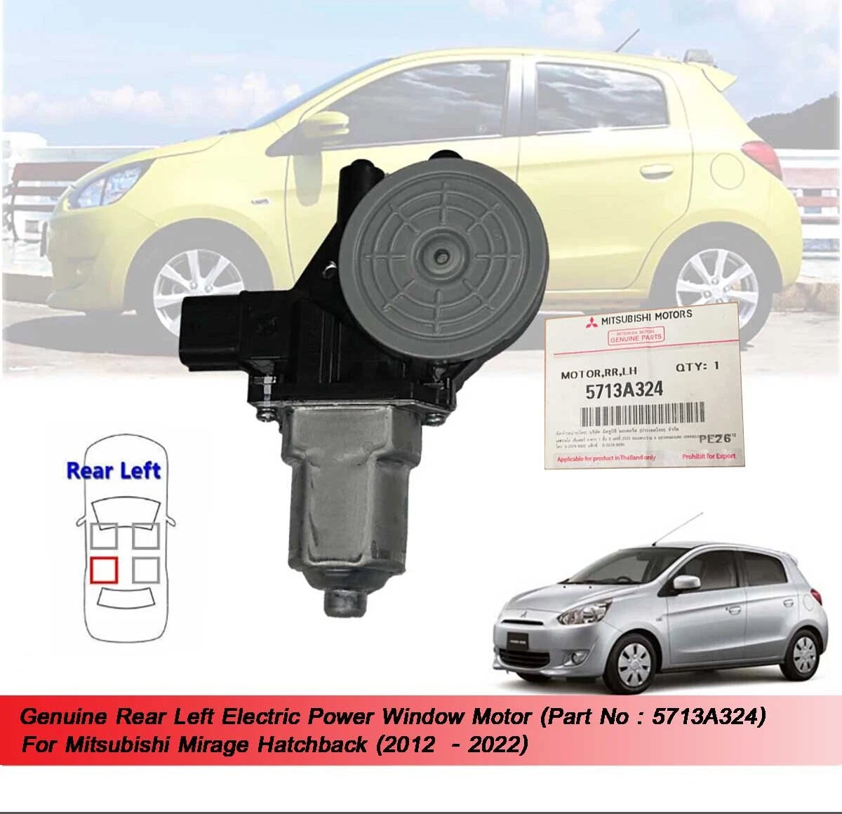 Electric Power Window Motor for Mitsubishi Mirage 5 Dr (2012-2022)