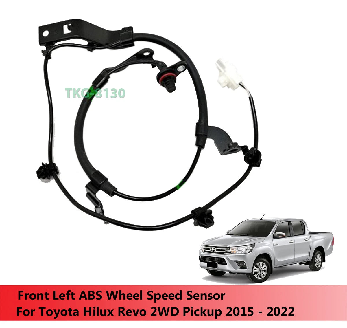 Front Left ABS Wheel Speed Sensor for Toyota Hilux Revo 2WD (2015-2022)