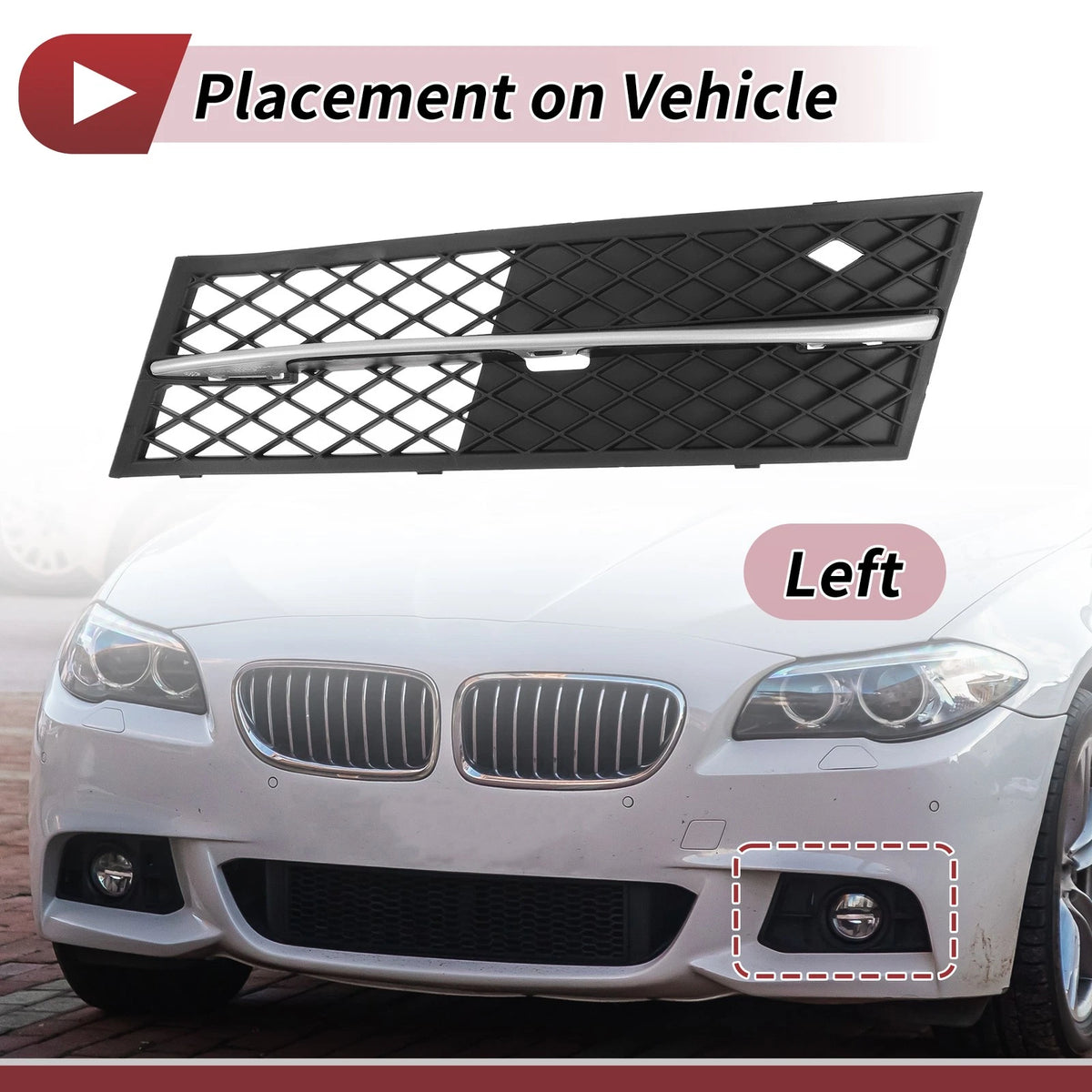 Front Left Fog Light Grill for BMW 528i (2011-2013) - 1 x Black Lens