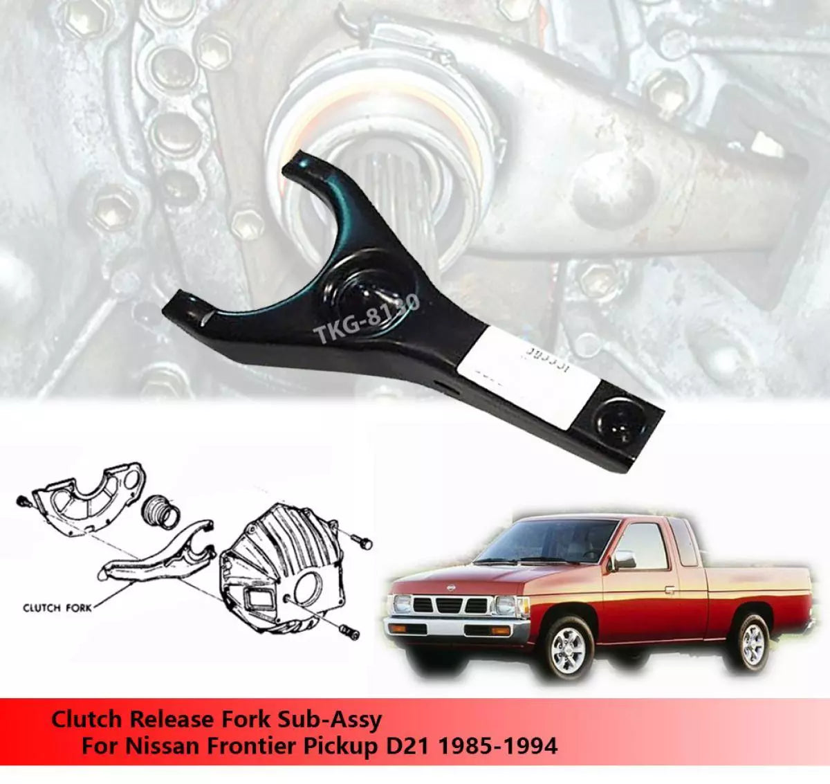 Clutch Release Fork for Nissan D21 (1985-1994)